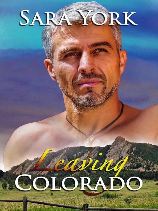 Title details for Leaving Colorado by Sara York - Available